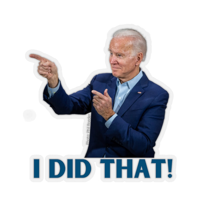 "I Did That" Funny Sticker - ALG Merch Store