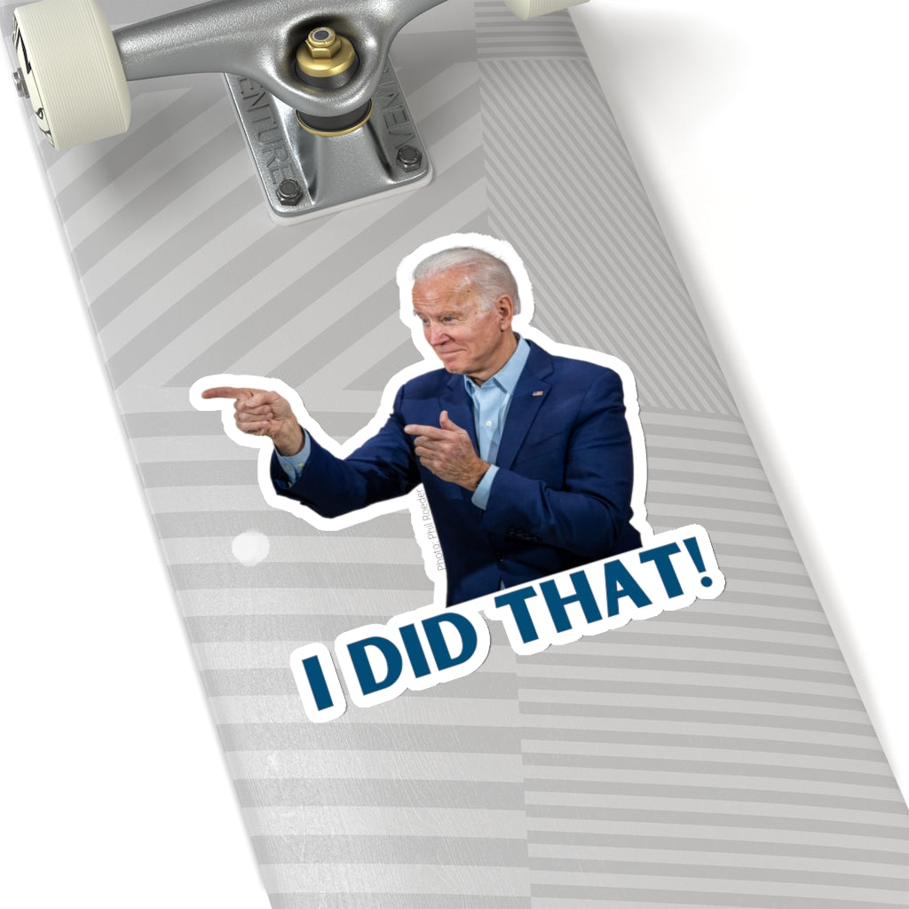 "I Did That" Funny Sticker - ALG Merch Store